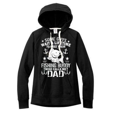 My Fishing Buddy Calls Me Dad Women's Fleece Hoodie