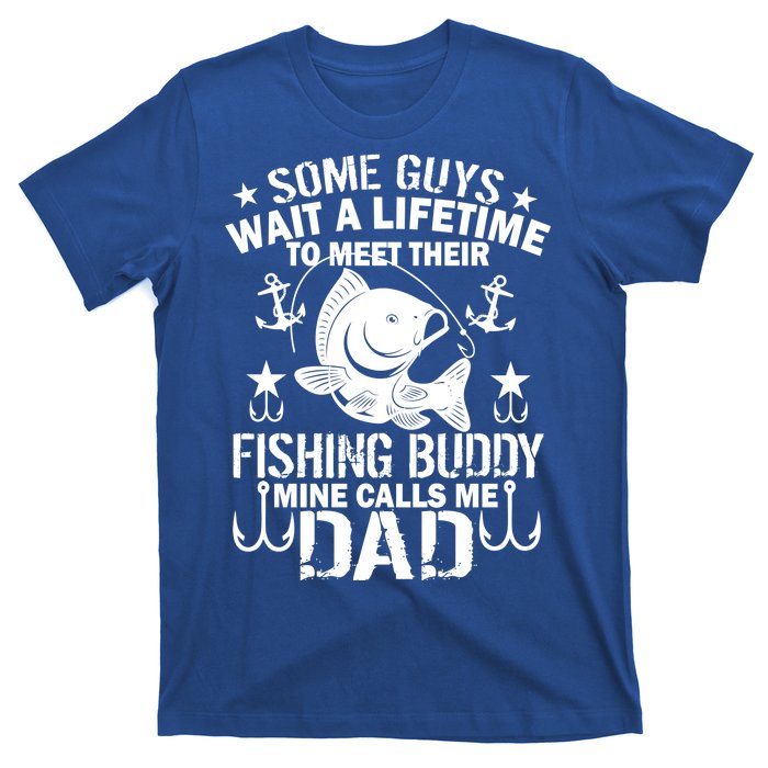 My Fishing Buddy Calls Me Dad T-Shirt