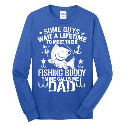 My Fishing Buddy Calls Me Dad Tall Long Sleeve T-Shirt