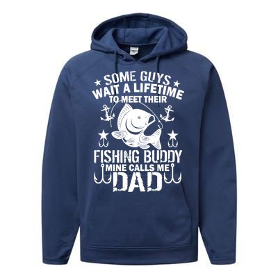 My Fishing Buddy Calls Me Dad Performance Fleece Hoodie