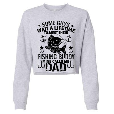 My Fishing Buddy Calls Me Dad Cropped Pullover Crew