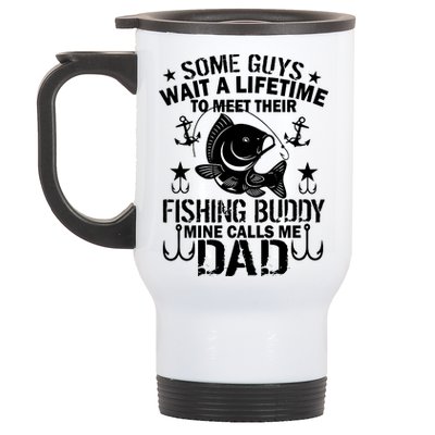 My Fishing Buddy Calls Me Dad Stainless Steel Travel Mug