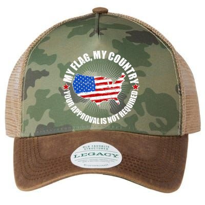 My Flag My Country Your Approval Is Not Required Legacy Tie Dye Trucker Hat