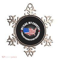 My Flag My Country Your Approval Is Not Required Metallic Star Ornament