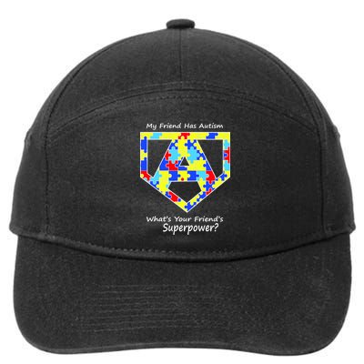 My Friend Has Autism What's Your Friend's Superpower? 7-Panel Snapback Hat