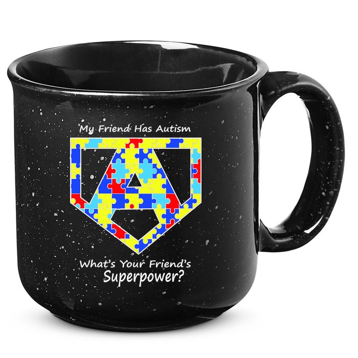 My Friend Has Autism What's Your Friend's Superpower? 15oz Campfire Ceramic Mug