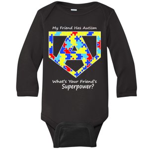 My Friend Has Autism What's Your Friend's Superpower? Baby Long Sleeve Bodysuit