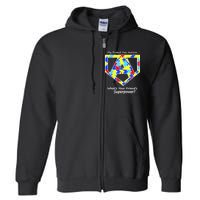 My Friend Has Autism What's Your Friend's Superpower? Full Zip Hoodie