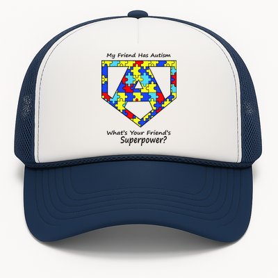 My Friend Has Autism What's Your Friend's Superpower? Trucker Hat