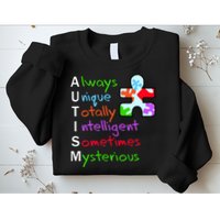 My Gift Is Autism: Always Unique Totally Intelligent Sometime Mysterious Puzzle Sweatshirt