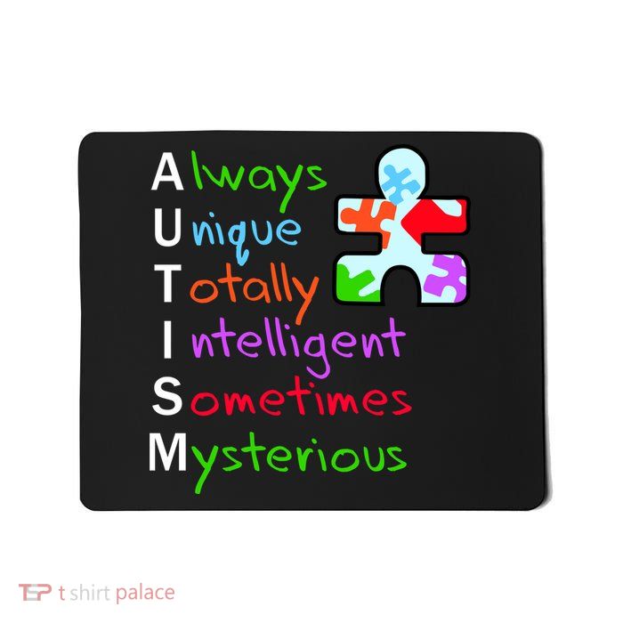 My Gift Is Autism: Always Unique Totally Intelligent Sometime Mysterious Puzzle Mousepad