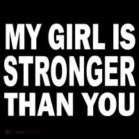 My Girl Is Stronger Than You 16 in Basic Backpack