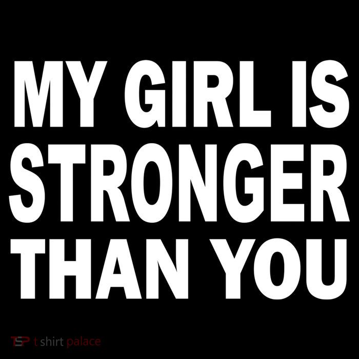 My Girl Is Stronger Than You Full Zip Hoodie