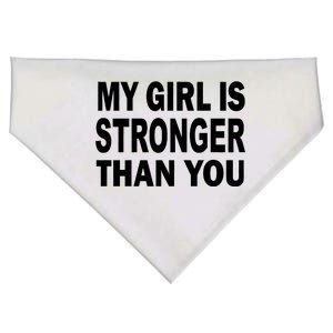 My Girl Is Stronger Than You USA-Made Doggie Bandana