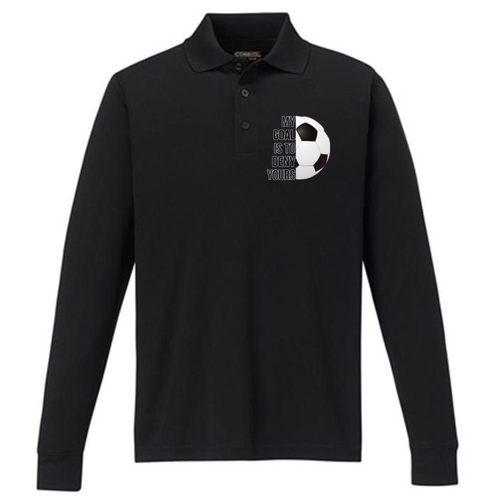 My Goal Is To Deny Yours Performance Long Sleeve Polo