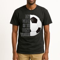 My Goal Is To Deny Yours Tall T-Shirt