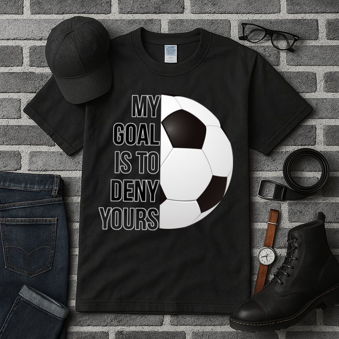 My Goal Is To Deny Yours Tall T-Shirt