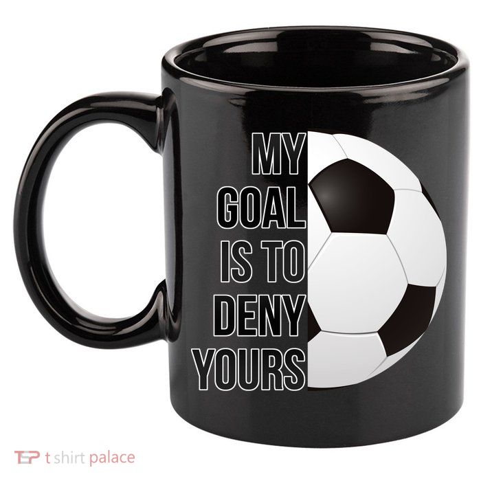 My Goal Is To Deny Yours 11oz C Handle Ceramic Mug