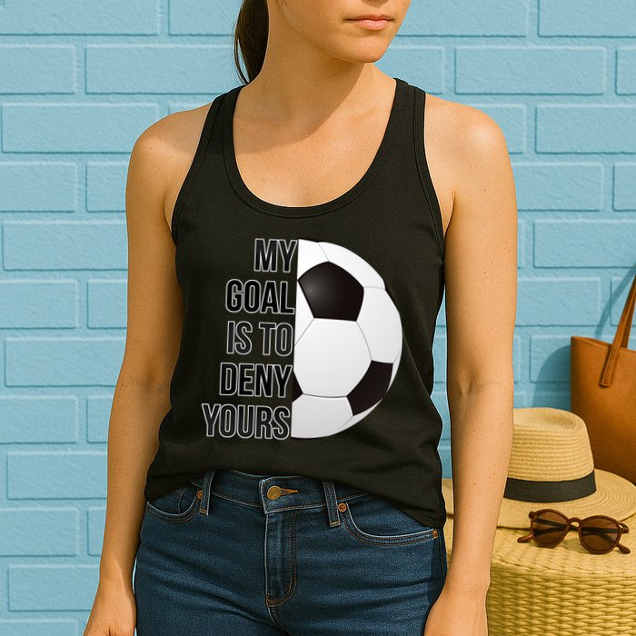 My Goal Is To Deny Yours Womens Tank Top