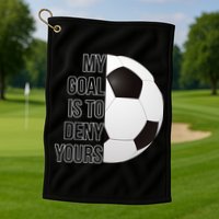 My Goal Is To Deny Yours Golf Towel