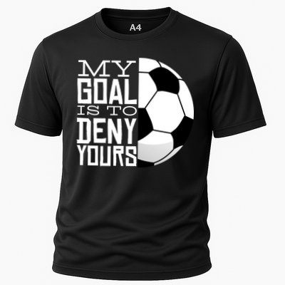 My Goal Is To Deny Yours Funny Soccer Performance Shirt