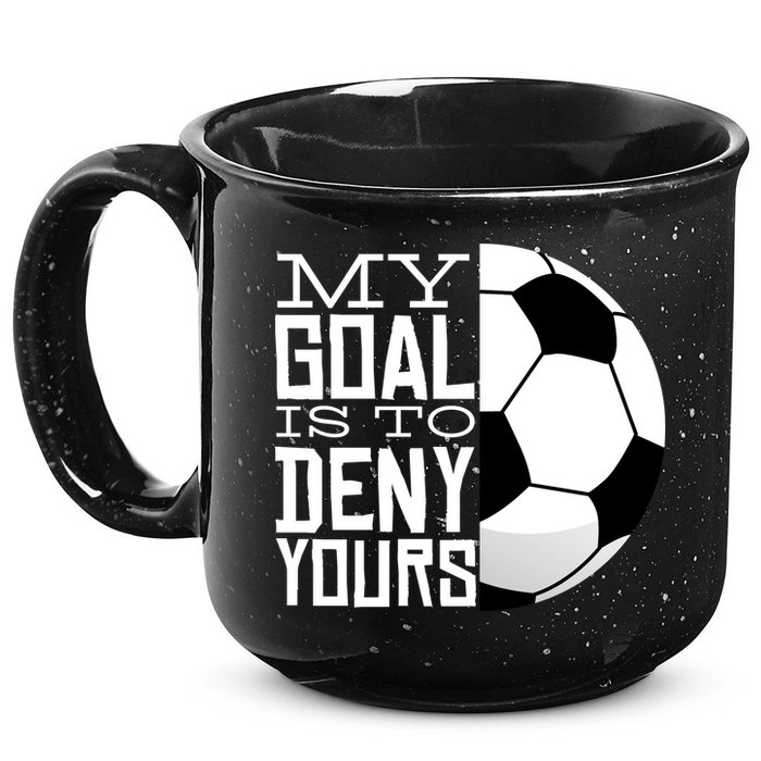 My Goal Is To Deny Yours Funny Soccer 15oz Campfire Ceramic Mug