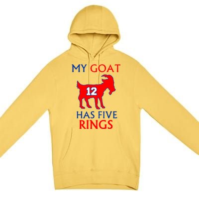 My Goat #12 Has Five Rings New England Football Champs Premium Pullover Hoodie