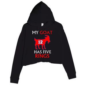 My Goat #12 Has Five Rings New England Football Champs Crop Fleece Hoodie