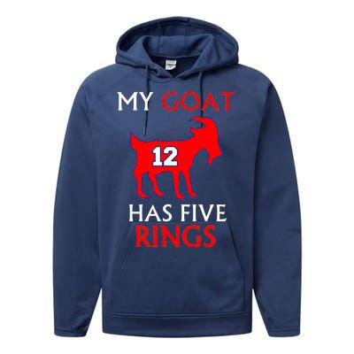 My Goat #12 Has Five Rings New England Football Champs Performance Fleece Hoodie