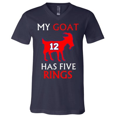 My Goat #12 Has Five Rings New England Football Champs V-Neck T-Shirt