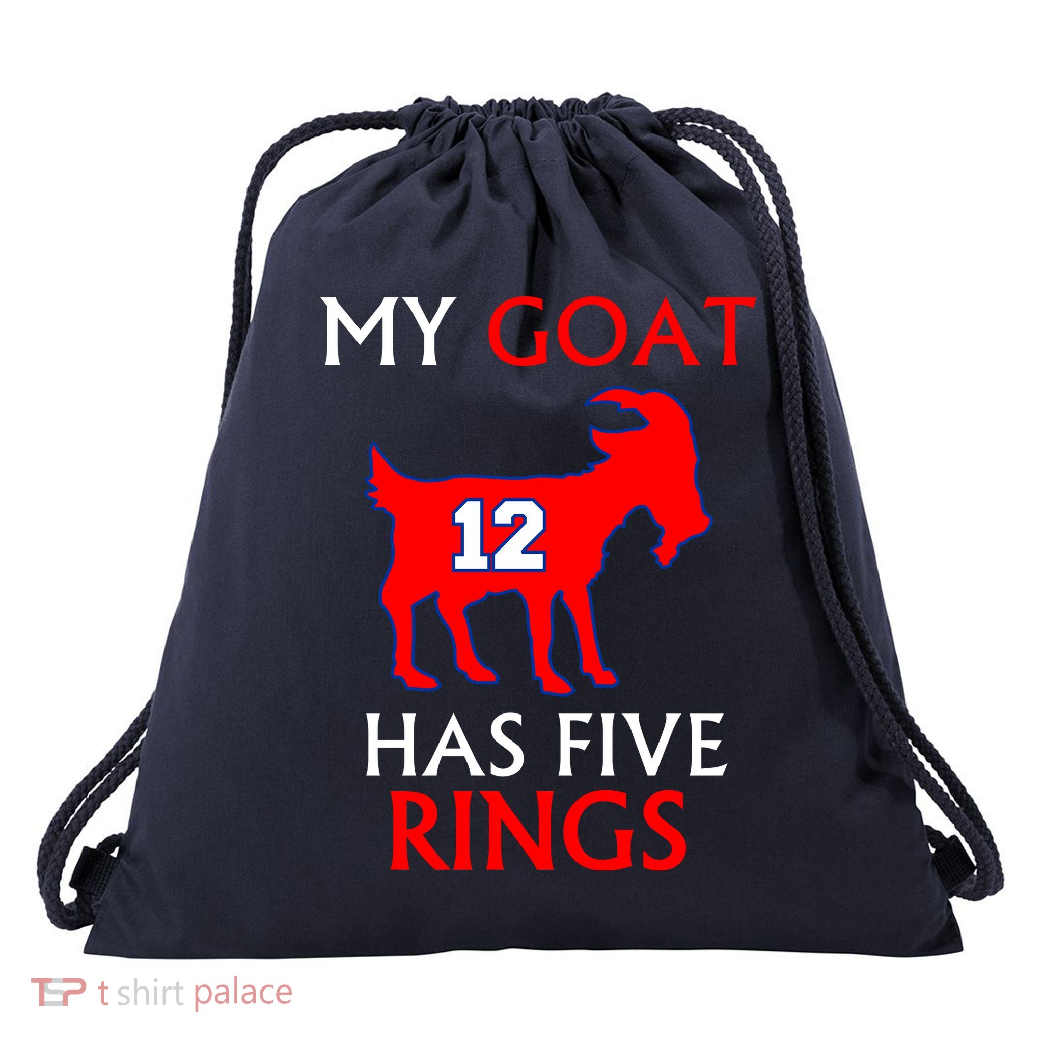 My Goat #12 Has Five Rings New England Football Champs Drawstring Bag