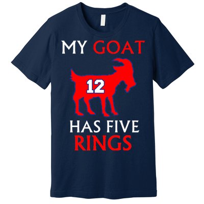 My Goat #12 Has Five Rings New England Football Champs Premium T-Shirt