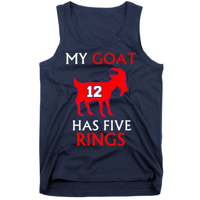 My Goat #12 Has Five Rings New England Football Champs Tank Top