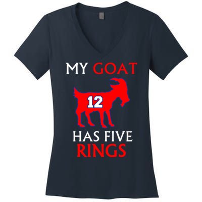 My Goat #12 Has Five Rings New England Football Champs Women's V-Neck T-Shirt