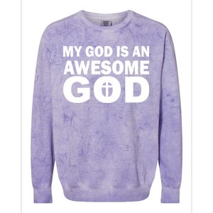 My God Is An Awesome God Jesus Colorblast Crewneck Sweatshirt