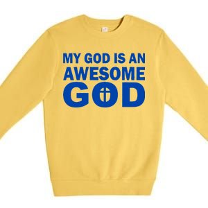 My God Is An Awesome God Jesus Premium Crewneck Sweatshirt