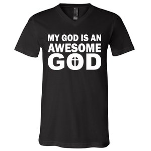 My God Is An Awesome God Jesus V-Neck T-Shirt