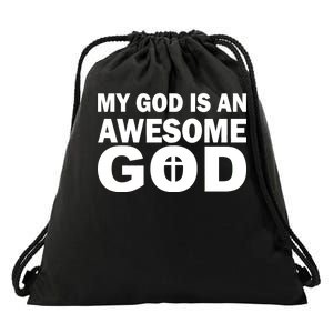 My God Is An Awesome God Jesus Drawstring Bag