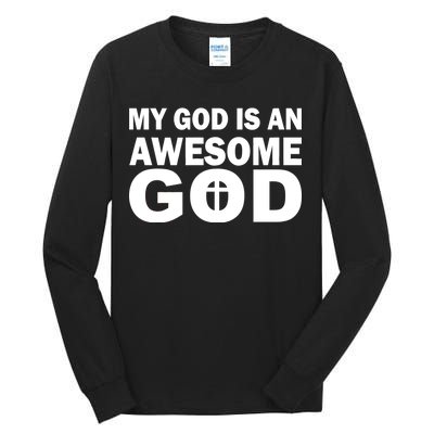 My God Is An Awesome God Jesus Tall Long Sleeve T-Shirt