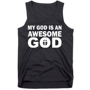 My God Is An Awesome God Jesus Tank Top