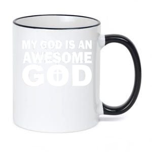 My God Is An Awesome God 11oz Black Color Changing Mug