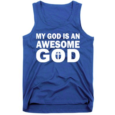 My God Is An Awesome God Tank Top