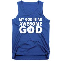 My God Is An Awesome God Tank Top
