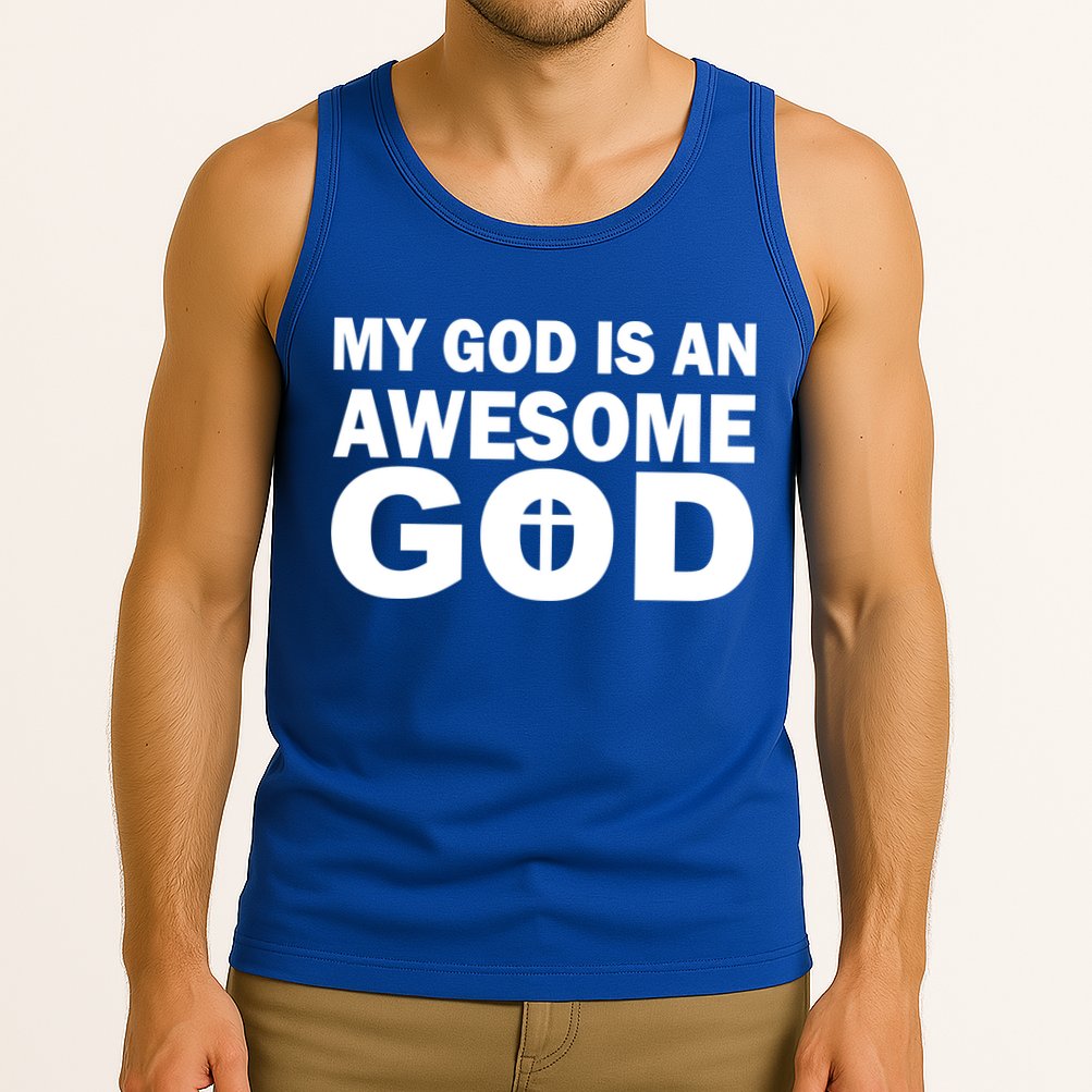 My God Is An Awesome God Tank Top