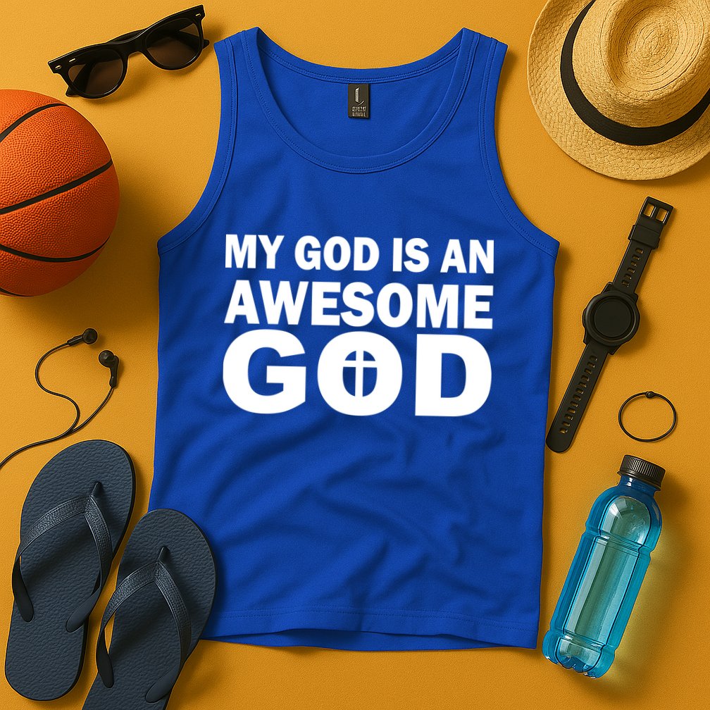 My God Is An Awesome God Tank Top