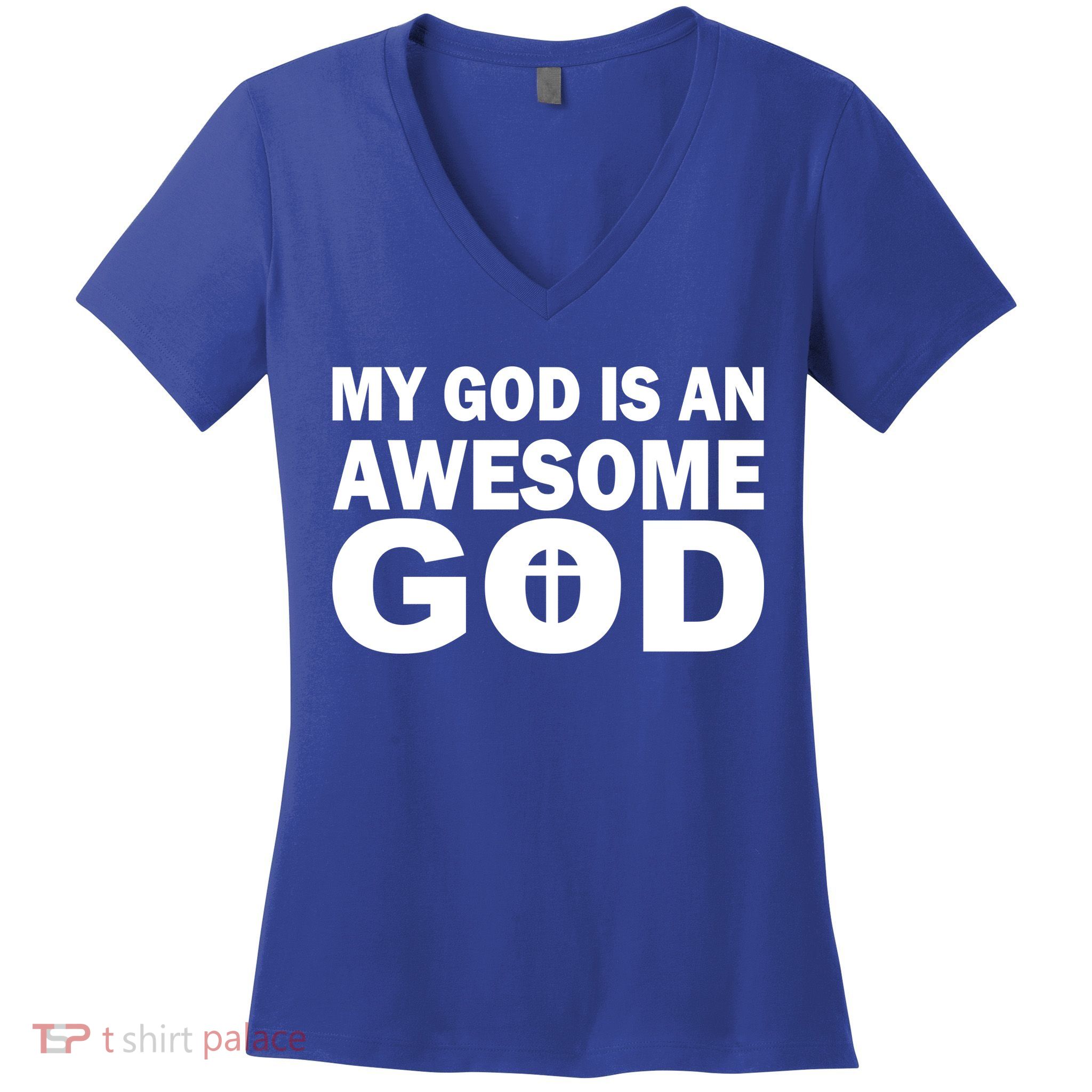 My God Is An Awesome God Women's V-Neck T-Shirt