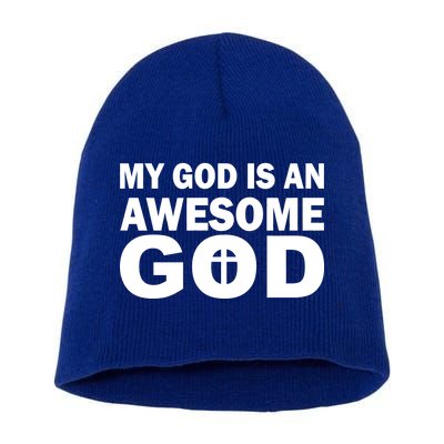 My God Is An Awesome God Short Acrylic Beanie