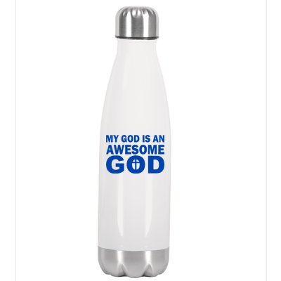 My God Is An Awesome God Stainless Steel Insulated Water Bottle