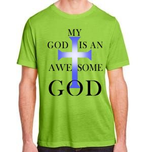 My God Is An Awesome God Jesus Adult ChromaSoft Performance T-Shirt