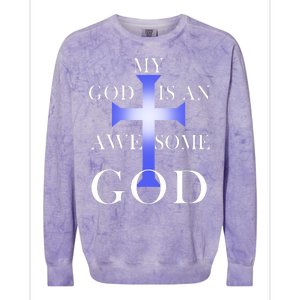 My God Is An Awesome God Jesus Colorblast Crewneck Sweatshirt